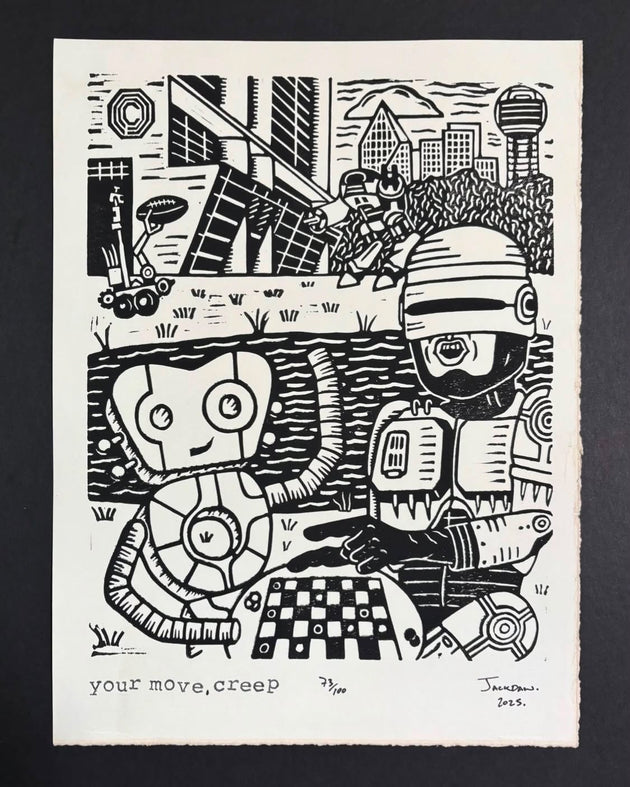 “Your Move, Creep“ by Jack Daw $75