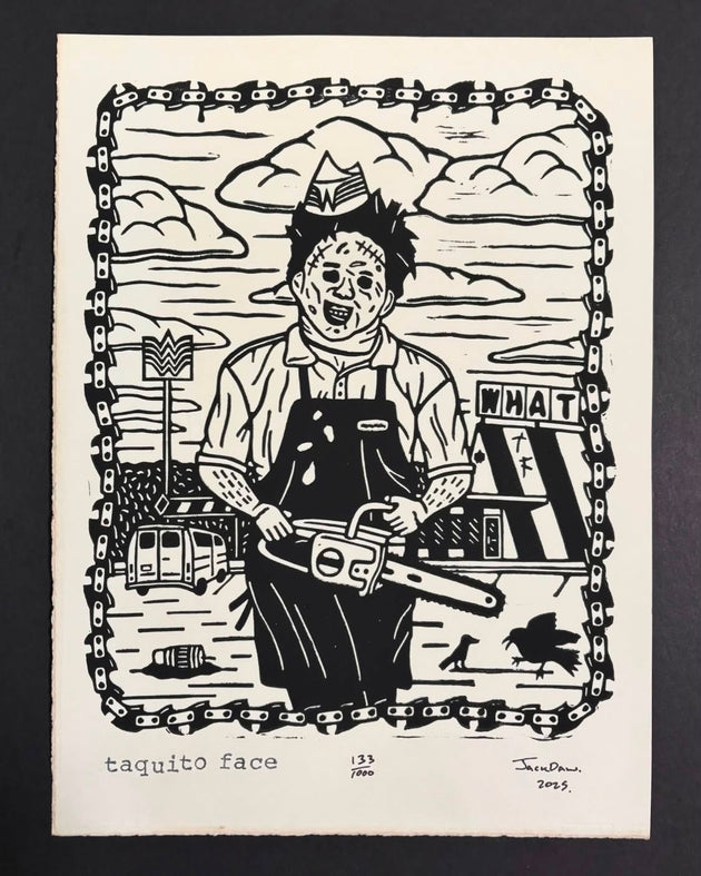 “Taquito Face“ by Jack Daw $75