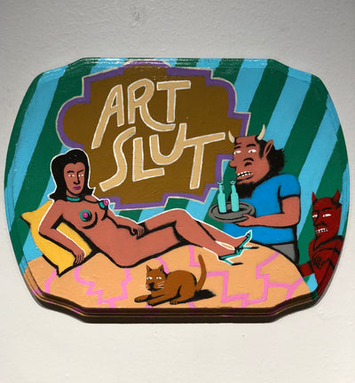 “Art Slut” by Steve Cruz